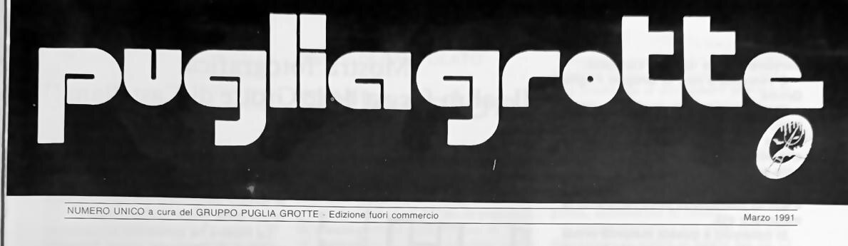 Testata del foglio Puglia Grotte: numero unico a cura del Gruppo Puglia Grotte, edizione fuori commercio, marzo 1991