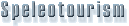 Speleotourism
